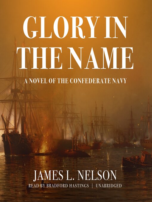 Title details for Glory in the Name by James L. Nelson - Available